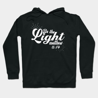 Be the Light Hoodie